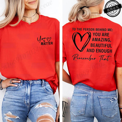 Women Tshirts Sport Casual T-Shirts Breathable Short Sleeve Oversized Tshirt To The Person Behind Me: You Are Amazing T-Shirts